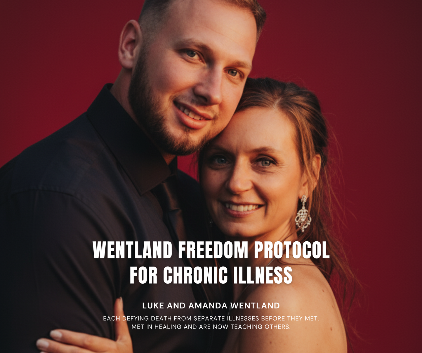 Wentland Freedom Protocol for Chronic Illness