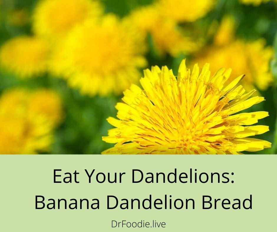 Delicious Banana Dandelion Bread