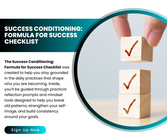 Success Conditioning: Formula for Success Checklist