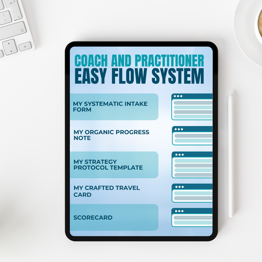 Coach and Practitioner's Easy Flow System